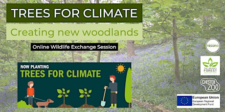 Trees for climate - Creating New Woodlands - Online Talk tickets