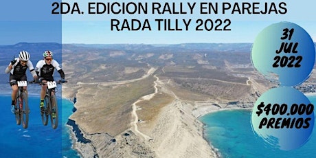 2da. Edicion Rally en Parejas Rada Tilly 2022 entradas