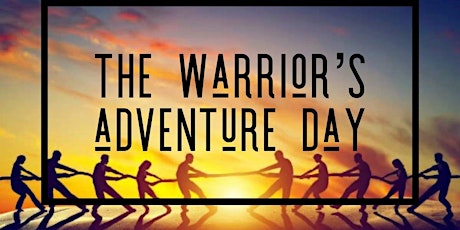 Warrior's Adventure Day for Men, Boys and Mums tickets