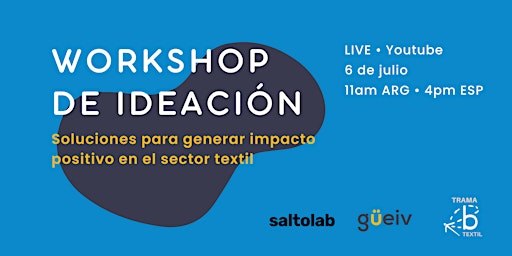 Workshop de Ideación - Soluciones de impacto positivo en el sector textil