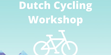 Dutch Cycling Workshop tickets