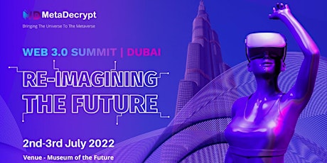 MetaDecrypt Web 3.0 Summit, Dubai tickets