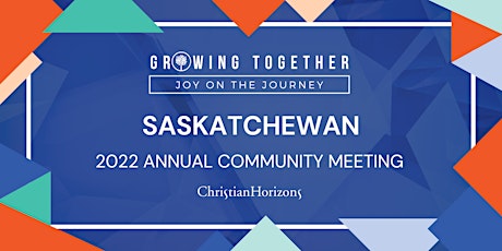 Saskatchewan Annual Community Meeting