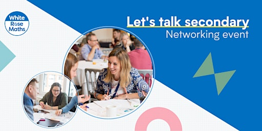 **FREE EVENT**   Let’s Talk Secondary: networking event (AM)