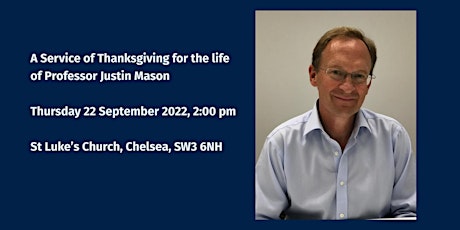 Thanksgiving service for the life of Professor Justin Mason primary image