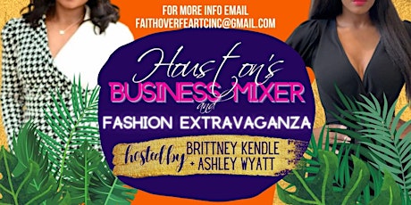 Houston’s Business Mixer Fashion Extravaganza tickets