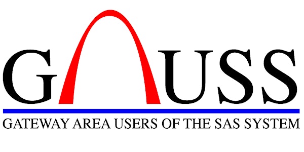 Gateway Area Users of the SAS System (GAUSS) Spring Meeting 2017