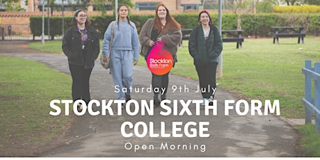 Stockton Sixth Form Open Morning tickets