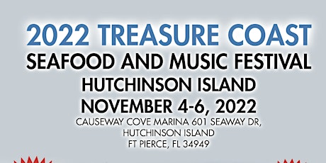 2022 Treasure Coast Seafood and Music Festival Hutchinson Island tickets