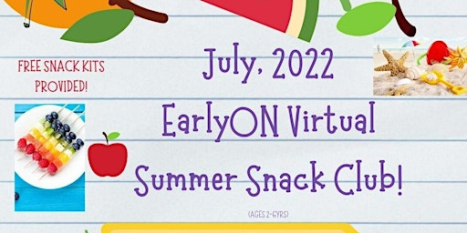 Virtual Summer Snack Club - Weekly sessions on ZOOM