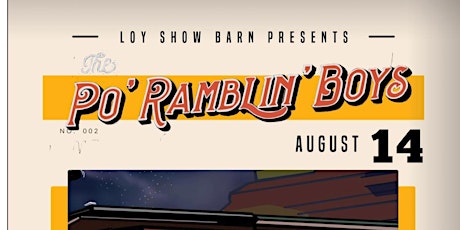 ‘Po Ramblin’ Boys at Loy Show Barn!