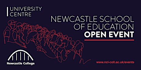 Newcastle School of Education Open Event tickets