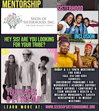 Seeds of Sisterhood Open House: Mentoring & Coaching for Girls & Women bilhetes