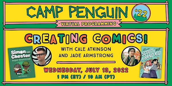 Camp Penguin Virtual: Creating Comics with Cale Atkinson and Jade Armstrong