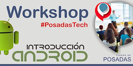 Imagen principal de Workshop ANDROID #PosadasTech 