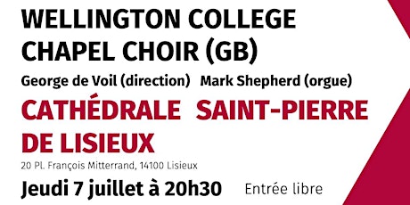 Concert Chorale de Wellington University  (UK) à la Cathedrale de Lisieux billets