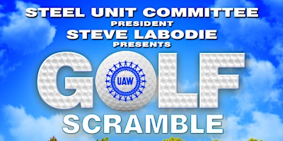 2022 UAW Local 600 Steel Unit Committee Golf Scramble