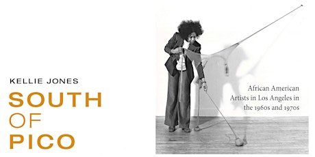 BOOK LAUNCH - SOUTH OF PICO: African American Artists in Los Angeles in the 1960s and 1970s primary image