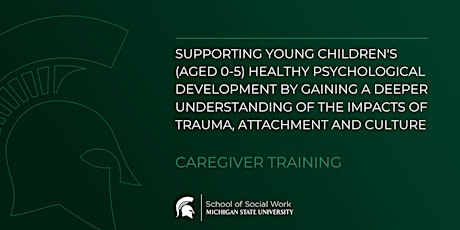 Supporting Young Children’s (aged 0-5) Healthy Psychological Dev... Tickets
