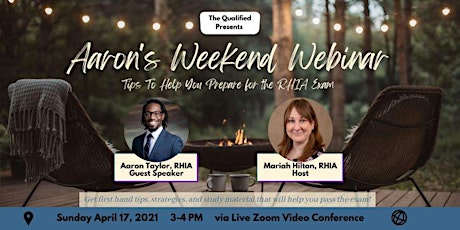 Aaron's Weekend Webinar- Tips to prepare you for the RHIA Exam tickets