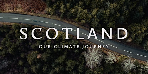 Screening of the RSGS's film: Scotland's Climate Journey