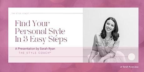 Find Your Personal Style In 3 Easy Steps