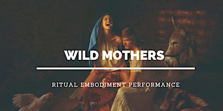 Wild Mothers Live entradas