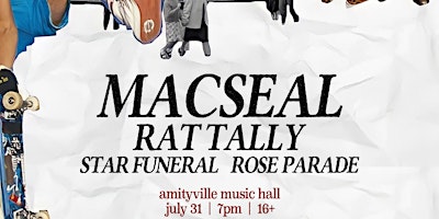 Macseal%2C+Rat+Tally%2C+Star+Funeral+and+Rose+Par