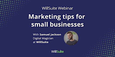 WillSuite - Marketing tips for small businesses tickets