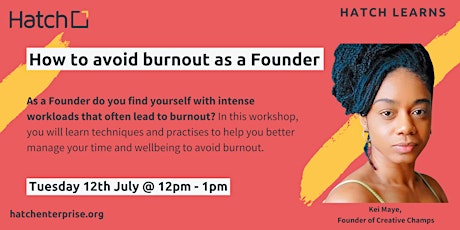 Hatch Learns: How to avoid burnout as a Founder tickets