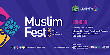 London MuslimFest 2022 billets