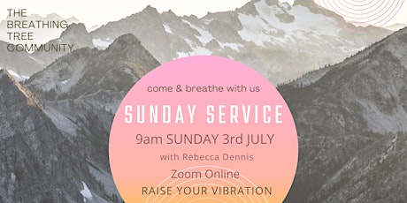 SUNDAY SERVICE - BREATH SESSION WITH REBECCA DENNIS tickets