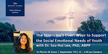 The Storm Isn’t Over: Ways to Support the Social Emotional Needs of Youth tickets