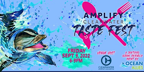 AMPLIFY Clearwater's Taste Fest 2022