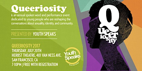 The 20th Annual Queeriosity: 2017 Brave New Voices Youth Poetry Festival primary image
