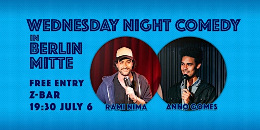 Wednesday English Standup Comedy in Berlin Mitte  (Early & Late Show)