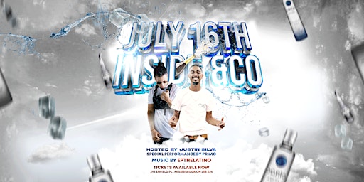 JULY 16th INSIDE &CO