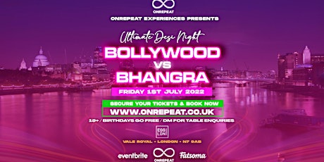Your Favourite Desi Night: Bollywood vs Bhangra tickets