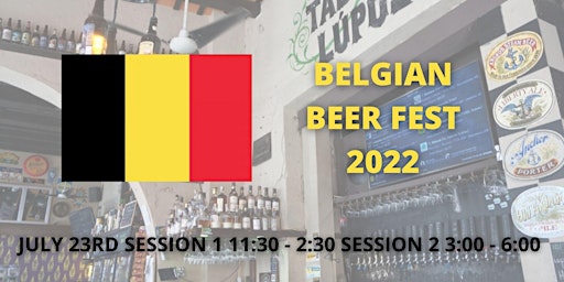La Taberna Lúpulo's Belgian Beer Fest 2022 Session 2