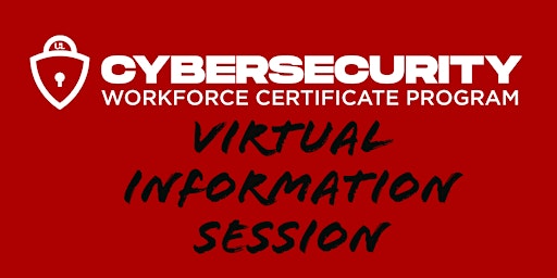 Virtual Info Session:  Cybersecurity Certificate Program