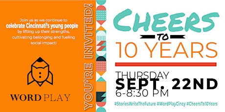 Cheers to TEN Years: A signature WordPlay Cincy Celebration! tickets