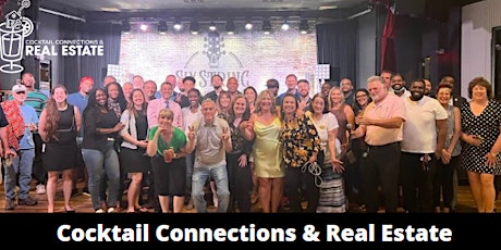 Cocktail Connections and Real Estate tickets