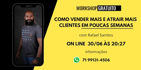 Imagem principal do evento Workshop Gratuito Como Vender Mais e Atrair mais Clientes em Poucas Semanas