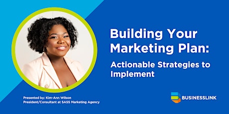 Building Your Marketing Plan: Actionable Strategies to Implement
