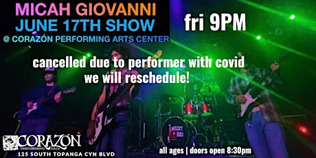 CANCELLED DUE TO COVID Micah Giovanni Live In Topanga Canyon  All Ages