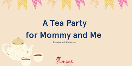 A Tea Party for Mommy & Me tickets