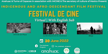 Festival de Cine: Indigenous & Afro-descendent (Summer 2022) entradas