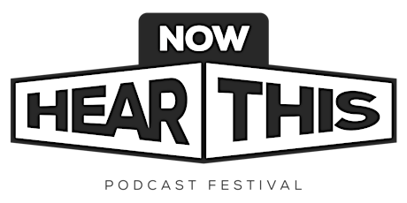Now Hear This podcast festival 2017 primary image