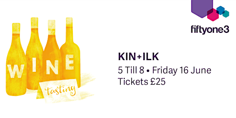 Wine Tasting at Kin+Ilk - £25 per person primary image