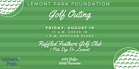 Lemont Park Foundation Golf Outing tickets